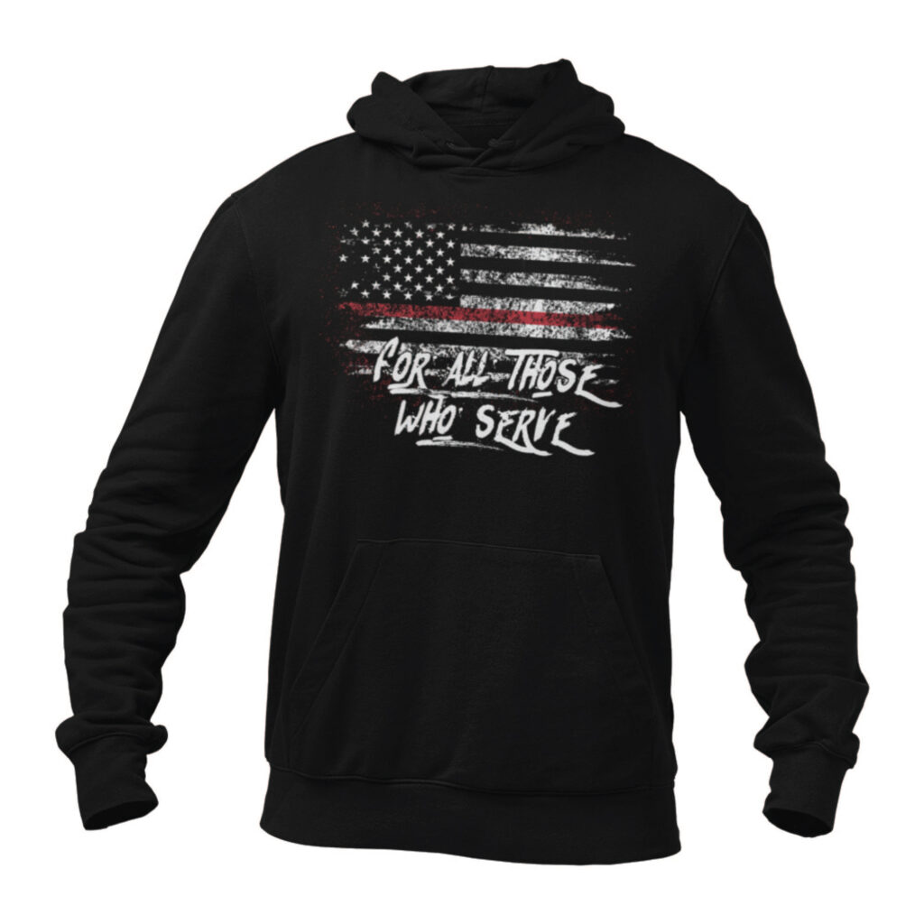 For-all-those-who-serve-Firefighter-hoodie